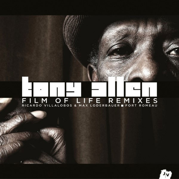 Film Of Life Remixes by Tony Allen