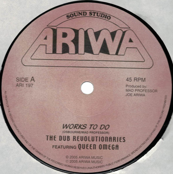 Works To Do / Sound Boy Jam by The Dub Revolutionaries, Queen Omega, Crazy Caribs