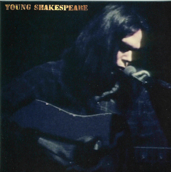 Young Shakespeare by Neil Young