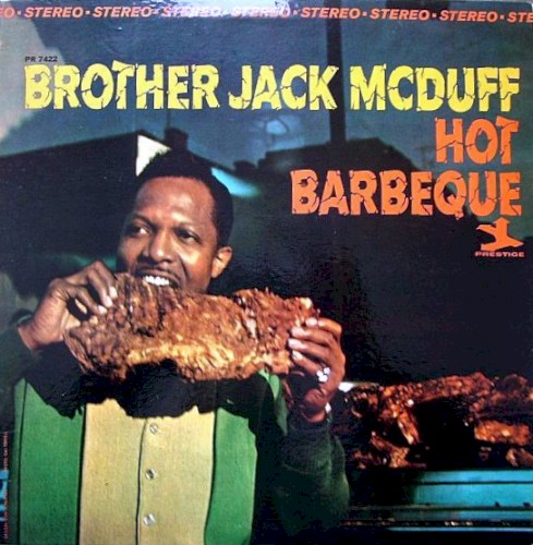 Hot Barbeque by Brother Jack McDuff