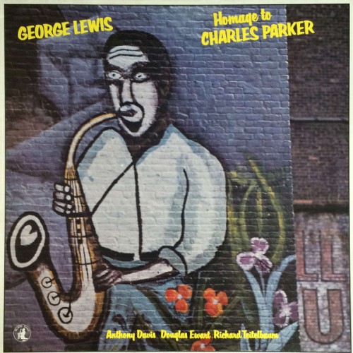 Homage To Charles Parker by George Lewis