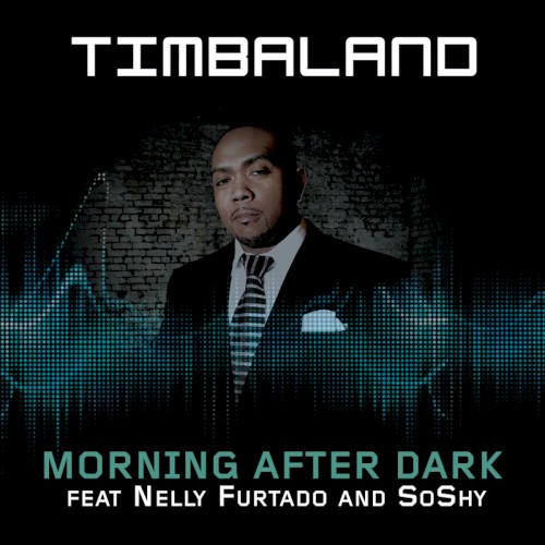 Morning After Dark by Timbaland