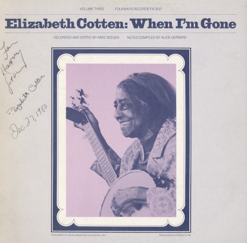 Volume 3: When I'm Gone by Elizabeth Cotten