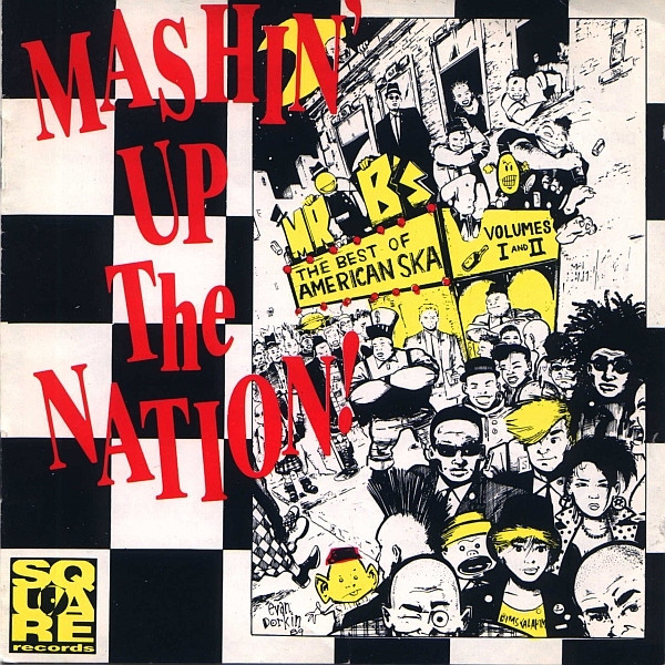 Mashin' Up The Nation (The Best Of American Ska) Volumes I And II by Various