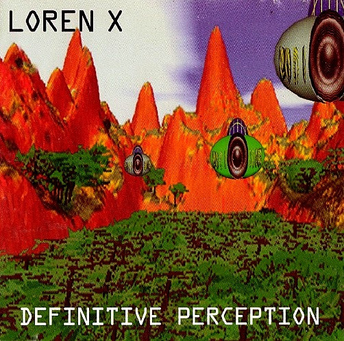 Definitive Perception by Loren X