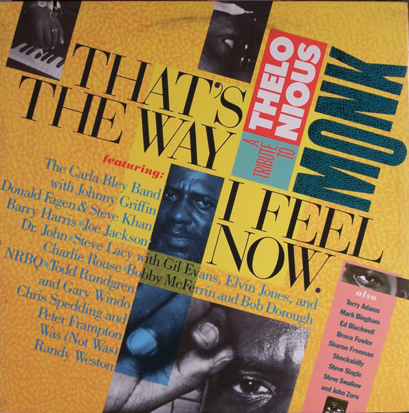 That's The Way I Feel Now - A Tribute To Thelonious Monk by Various