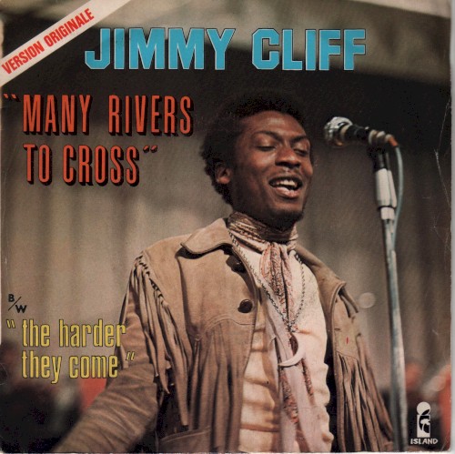 Many Rivers To Cross by Jimmy Cliff