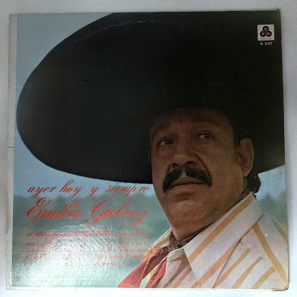 Ayer Hoy Y Siempre by Emilio Galvez