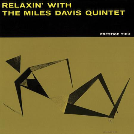 Relaxin' With The Miles Davis Quintet by The Miles Davis Quintet