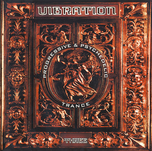 Vibration Three - Progressive &amp; Psychedelic Trance by Various