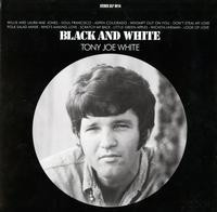 Black And White by Tony Joe White