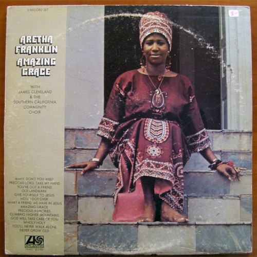Amazing Grace by Aretha Franklin
