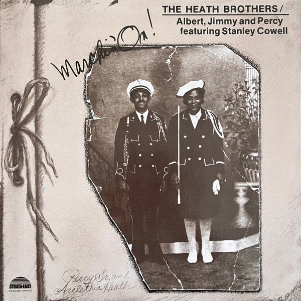 Marchin' On! by The Heath Brothers
