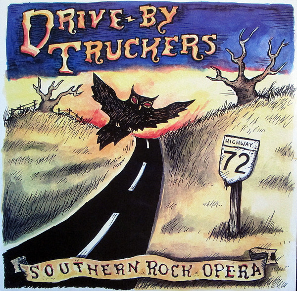 Southern Rock Opera by Drive-By Truckers