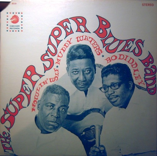 The Super Super Blues Band by Howlin' Wolf