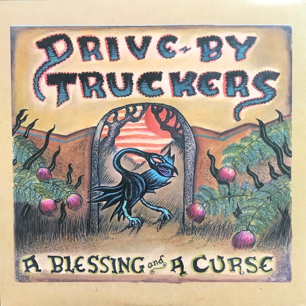 A Blessing And A Curse by Drive-By Truckers