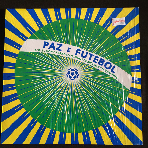 Paz E Futebol (A Selection Of Brazilian Songs) by Jazzanova