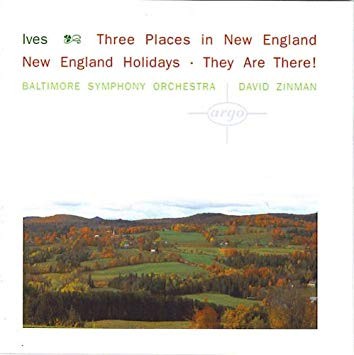 Three Places In New England / New England Holidays / They Are There! by Charles Ives