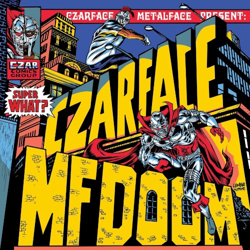Super What? by Czarface