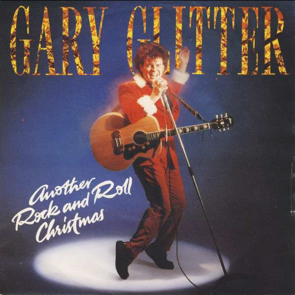 Another Rock And Roll Christmas by Gary Glitter