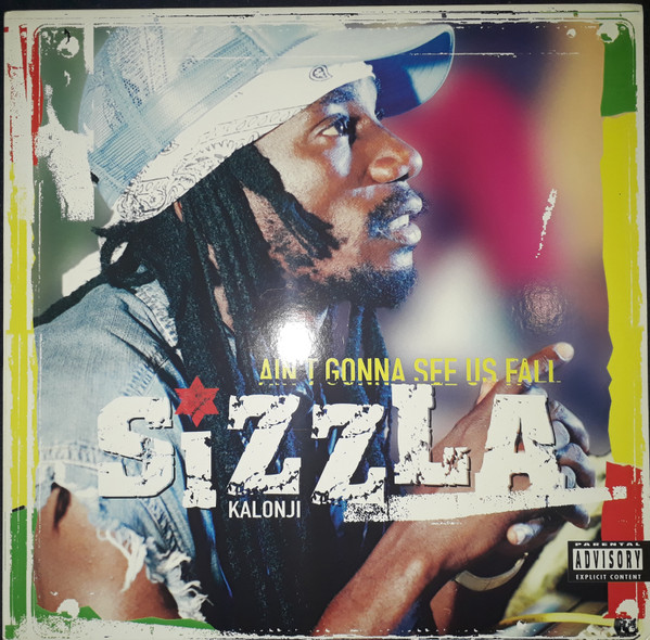Ain't Gonna See Us Fall by Sizzla