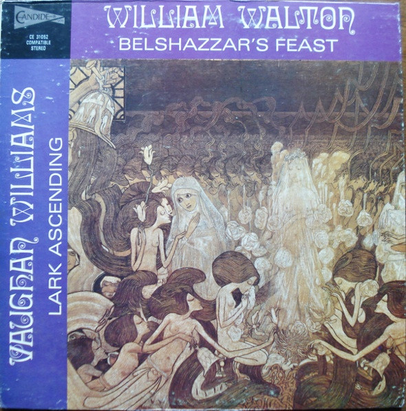 Belshazzar's Feast / The Lark Ascending by Sir William Walton