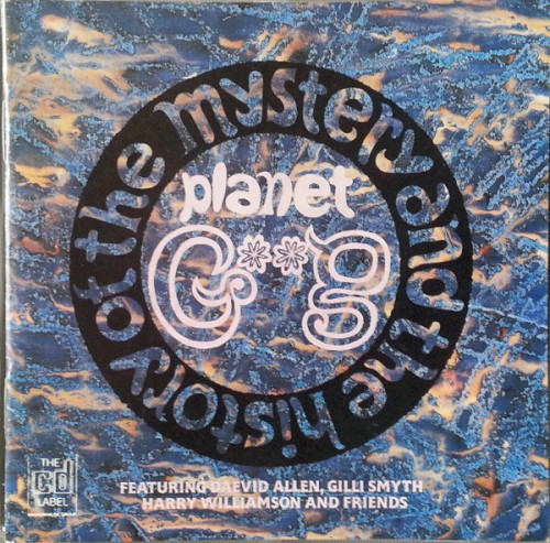 The Mystery And The History Of The Planet Gong by Gong