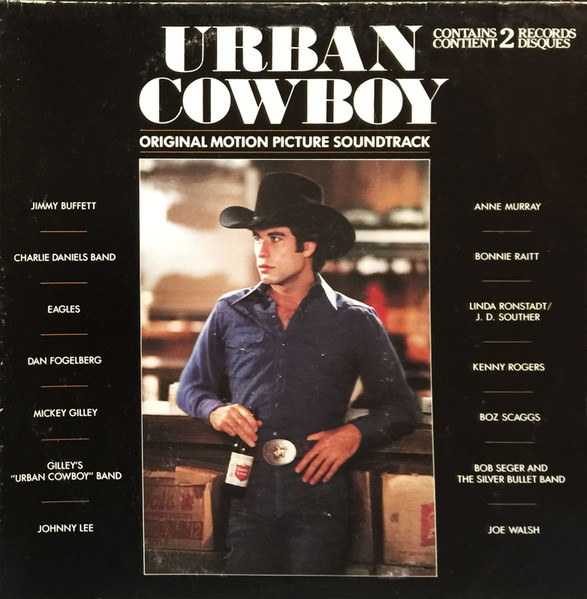 Urban Cowboy (Original Motion Picture Soundtrack) by Various