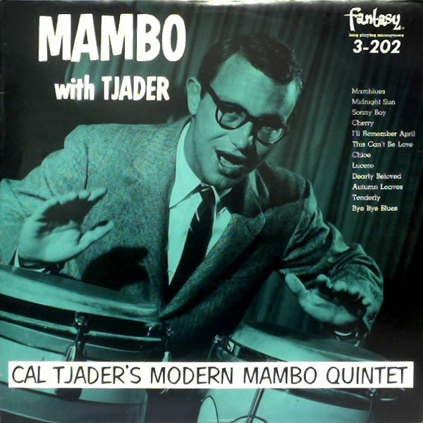 Mambo With Tjader by Cal Tjader's Modern Mambo Quintet