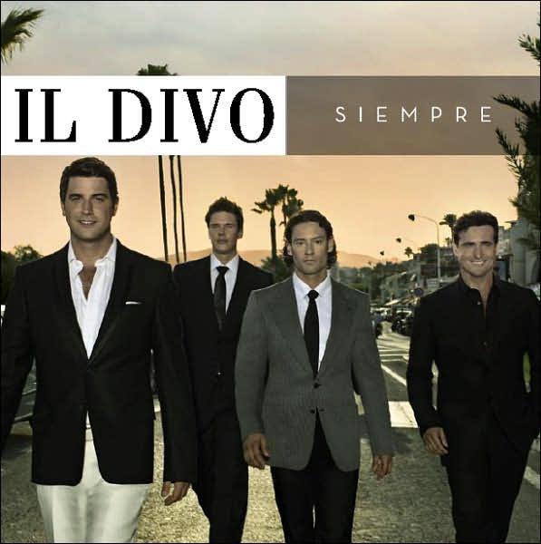 Siempre by Il Divo