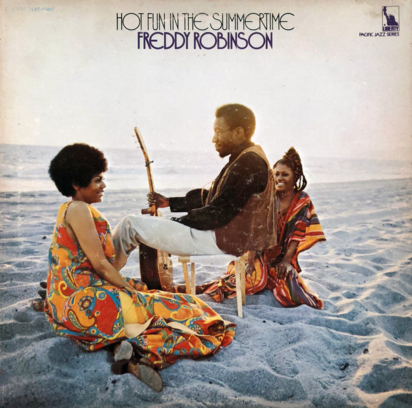 Hot Fun In The Summertime by Freddy Robinson