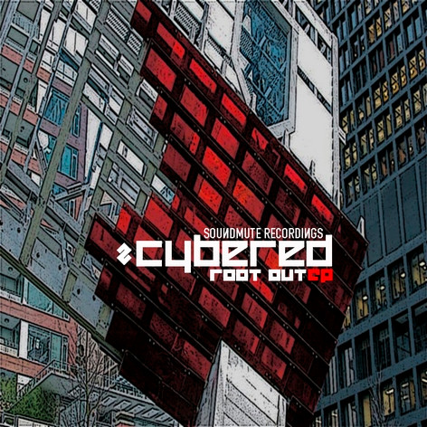 Root Out EP by Cybered