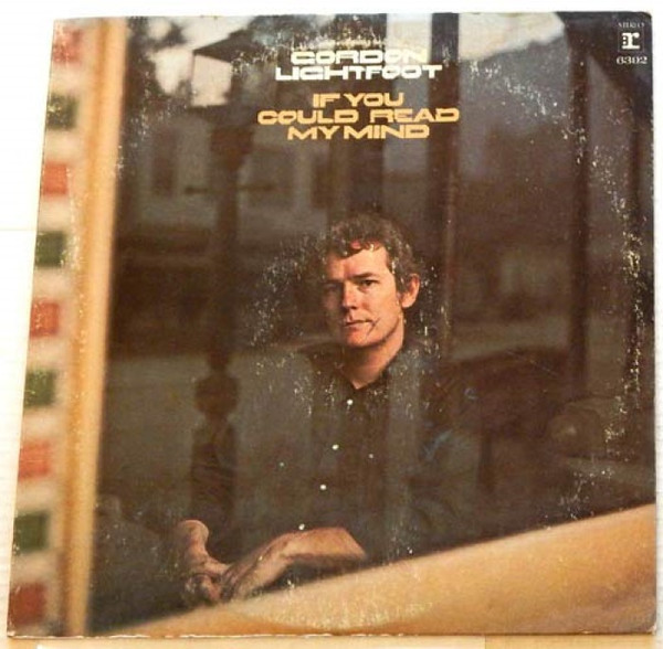 Sit Down Young Stranger by Gordon Lightfoot