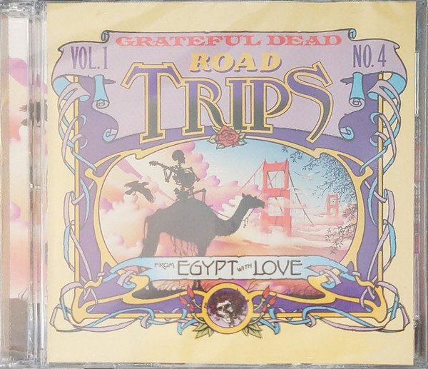 Road Trips Vol. 1 No. 4: From Egypt With Love by The Grateful Dead