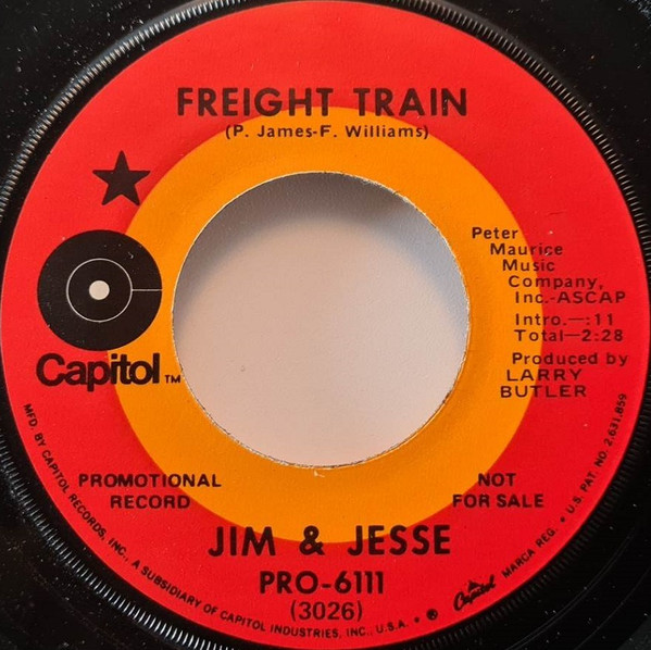 Freight Train by Jim &amp; Jesse