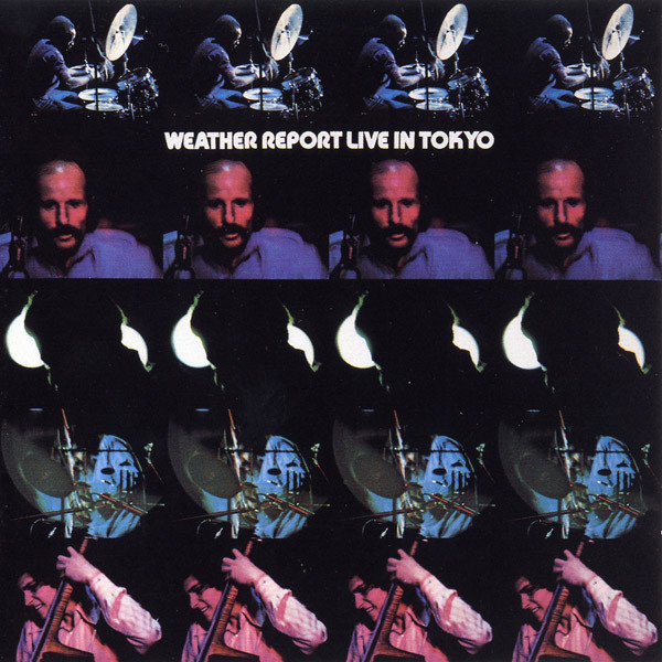 Weather Report Live In Tokyo by Weather Report