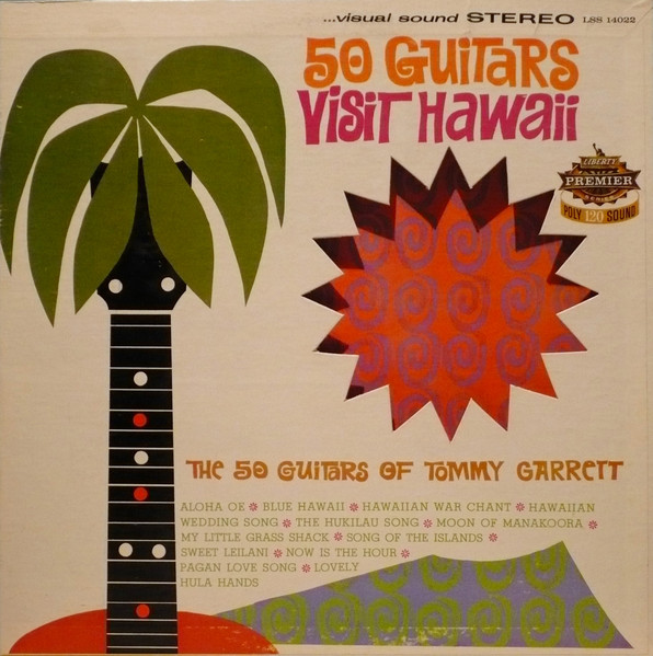 50 Guitars Visit Hawaii by The 50 Guitars Of Tommy Garrett