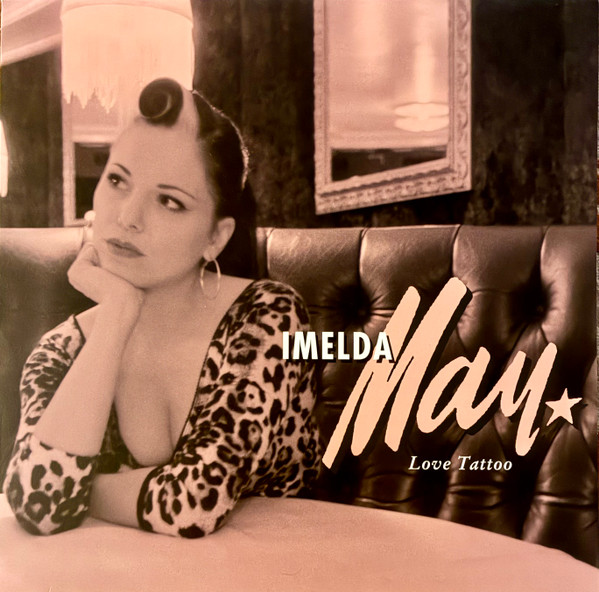 Love Tattoo by Imelda May