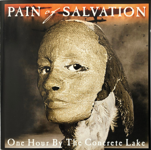 One Hour By The Concrete Lake by Pain Of Salvation