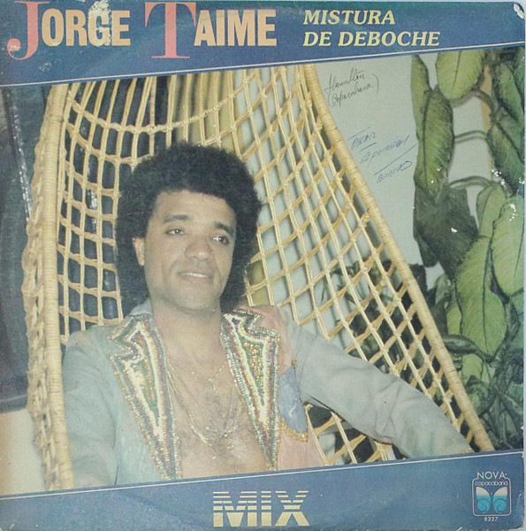 Mistura De Deboche by Jorge Taime