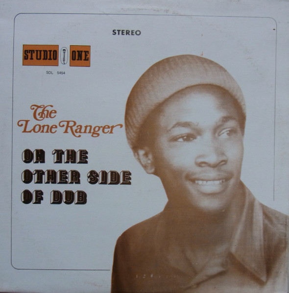 On The Other Side Of Dub by Lone Ranger