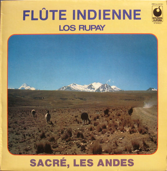 Flûte Indienne: Sacré, Les Andes by Rupay