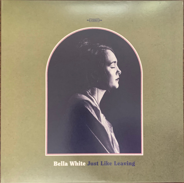 Just Like Leaving by Bella White