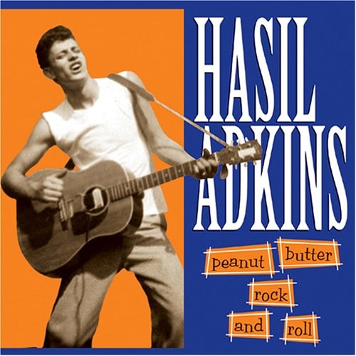 Peanut Butter Rock And Roll by Hasil Adkins