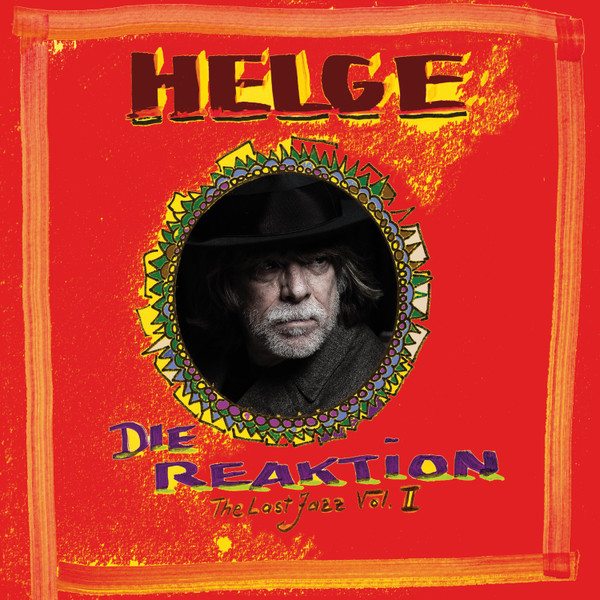 Die Reaktion (The Last Jazz Vol. II) by Helge Schneider