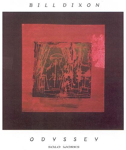 Odyssey (Solo Works) by Bill Dixon