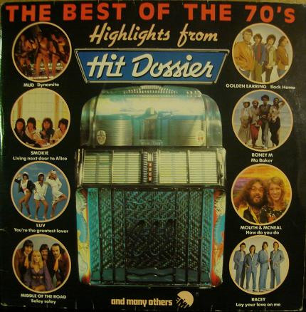 The Best Of The 70's - Highlights From Hit Dossier by Various