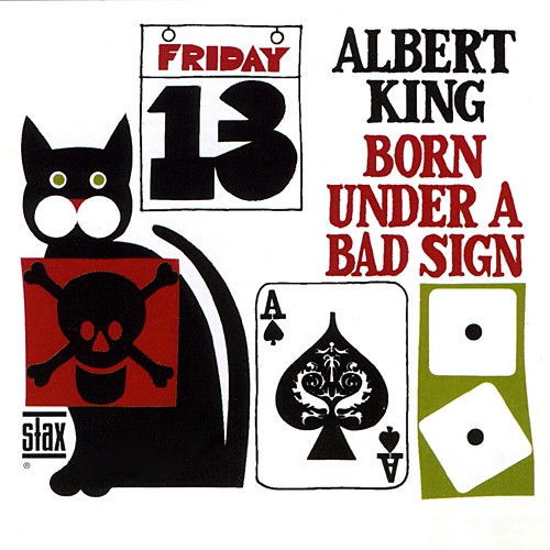 Born Under A Bad Sign by Albert King