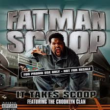It Takes Scoop by Fatman Scoop