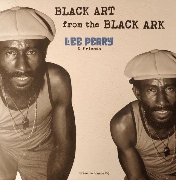 Black Art From The Black Ark by Lee Perry &amp; Friends